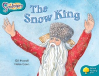 Oxford Reading Tree: Level 9: Snapdragons: The Snow King