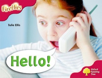 Oxford Reading Tree: Level 4: More Fireflies A: Hello!