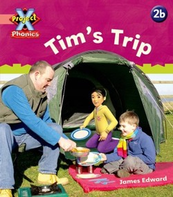 Project X Phonics Pink: 2b Tim's Trip