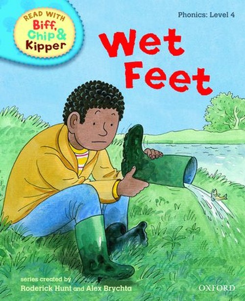 Oxford Reading Tree Read With Biff, Chip, and Kipper: Phonics: Level 4: Wet Feet