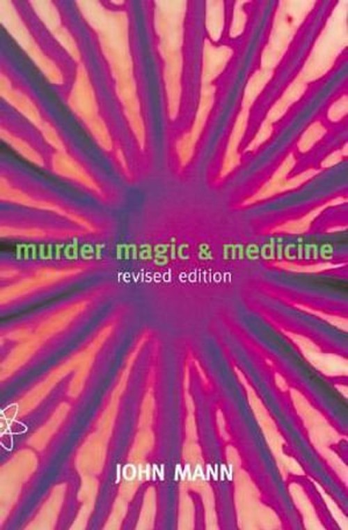 Murder, Magic and Medicine
