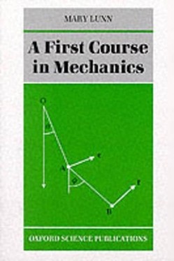 A First Course in Mechanics