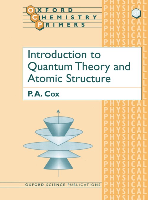 Introduction to Quantum Theory and Atomic Structure