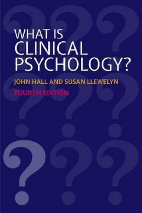 What is Clinical Psychology?