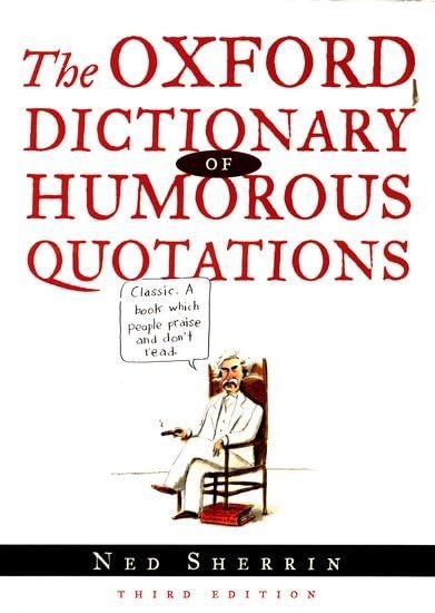Oxford Dictionary of Humorous Quotations