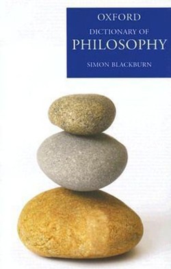 The Oxford Dictionary of Philosophy