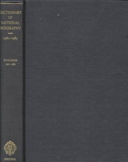 The Dictionary of National Biography 1981-85