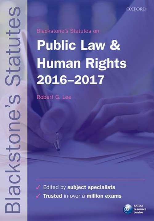 Blackstone's Statutes on Public Law & Human Rights 2016-2017