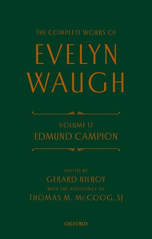 Complete Works of Evelyn Waugh: Edmund Campion