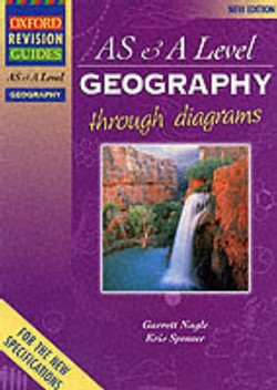 AS and A Level Geography Through Diagrams