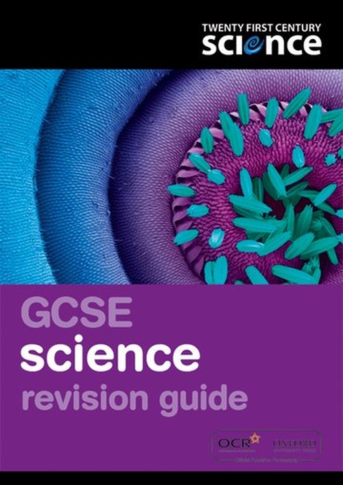 Twenty First Century Science: GCSE Science Revision Guide