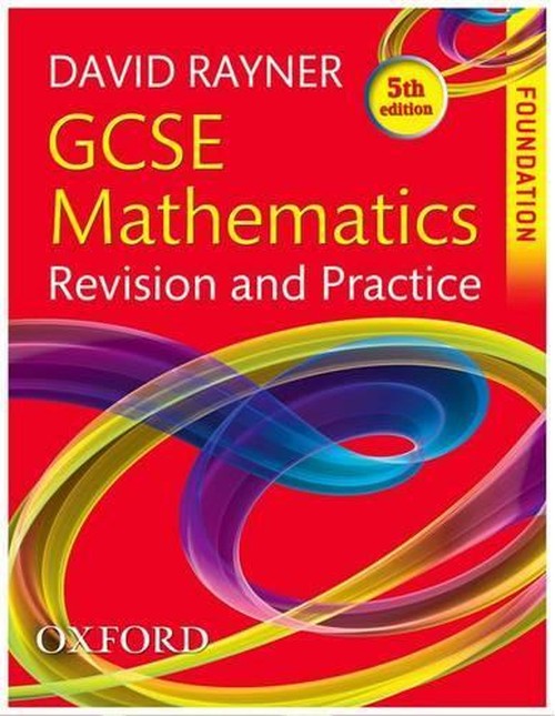 GCSE Mathematics Revision and Practice Foundation Student Book