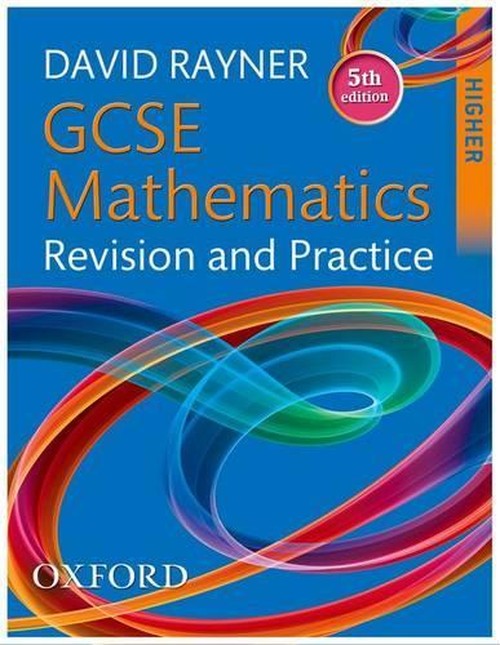 GCSE Mathematics Revision and Practice Higher Student Book