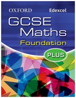Oxford GCSE Maths for Edexcel: Foundation Plus Student Book