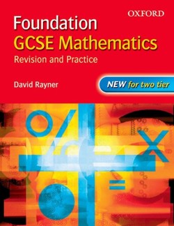 GCSE Mathematics: Revision and Practice: Foundation: Students' Book