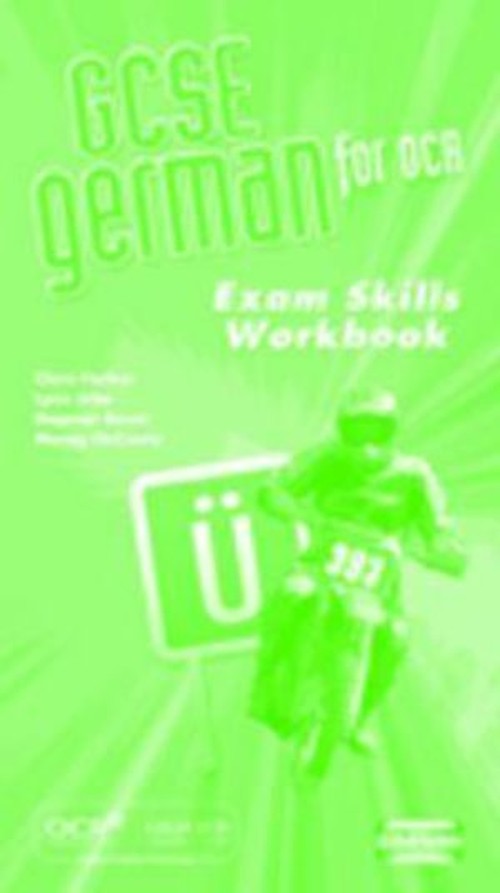 GCSE German for OCR Exam Skills Workbook Higher