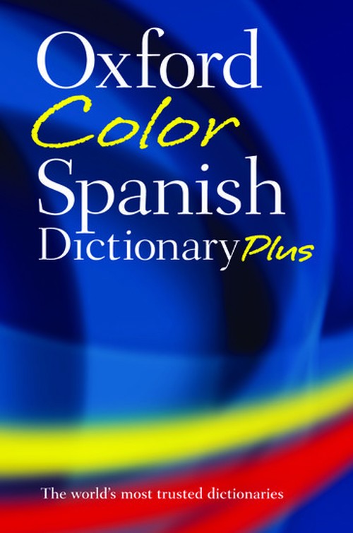 Oxford Color Spanish Dictionary Plus