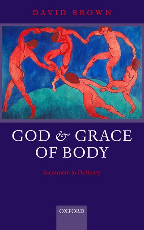 God and Grace of Body