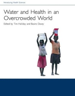 Water and Health in an Overcrowded World