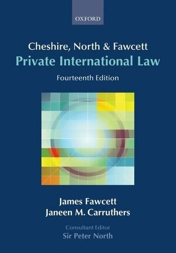 Cheshire, North & Fawcett: Private International Law