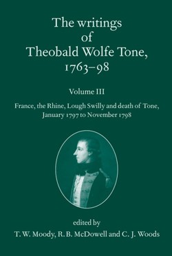 The Writings of Theobald Wolfe Tone 1763-98: Volume III