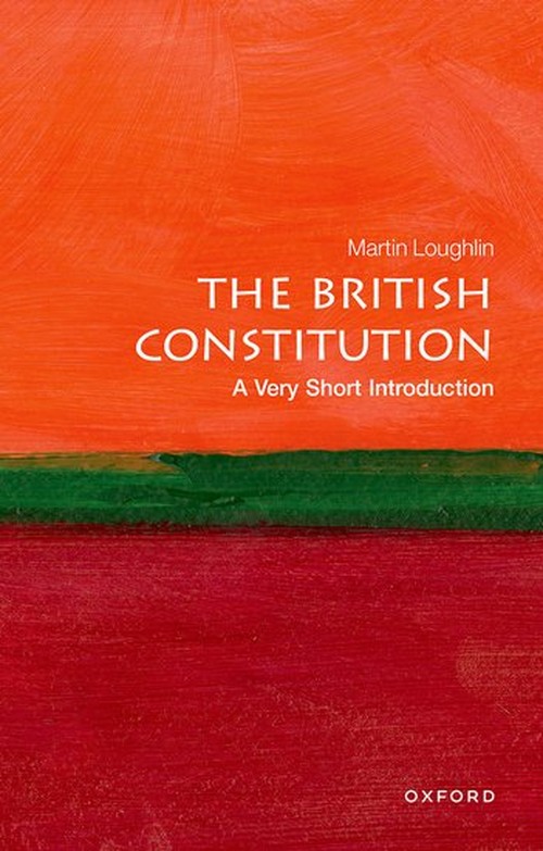 The British Constitution: A Very Short Introduction