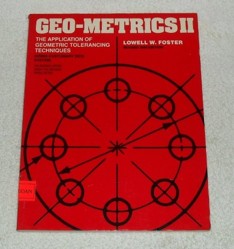 Geometrics II - Inch: the Application of Geometric Tolerancing Techniques (Using Customary Inch Version)
