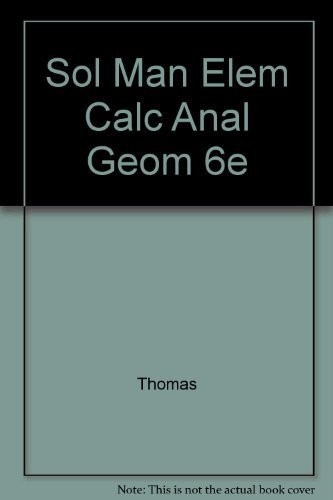 Sol Man Elem Calc Anal Geom 6e
