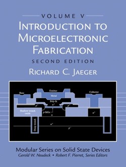 Introduction to Microelectronic Fabrication