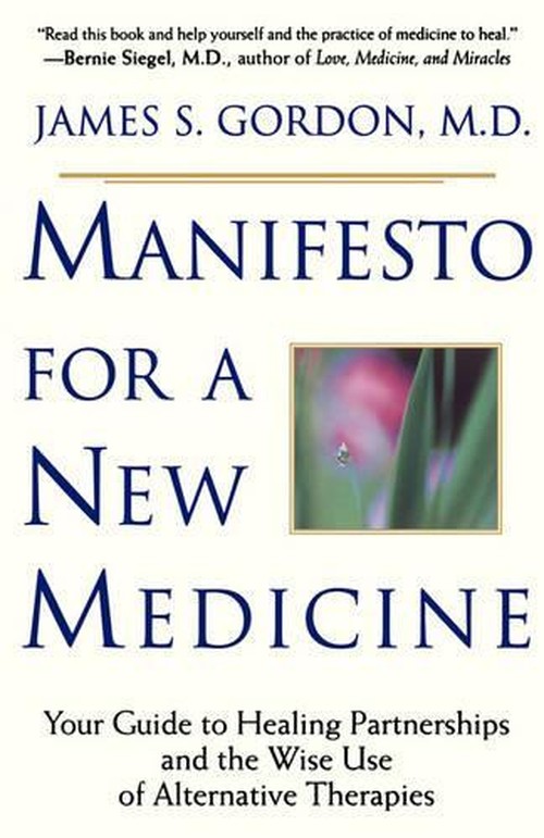 Manifesto For A New Medicine