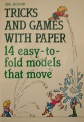 Tricks and Games with Paper