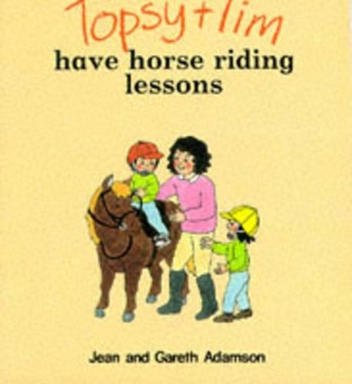 Topsy and Tim Have Horse-riding Lessons