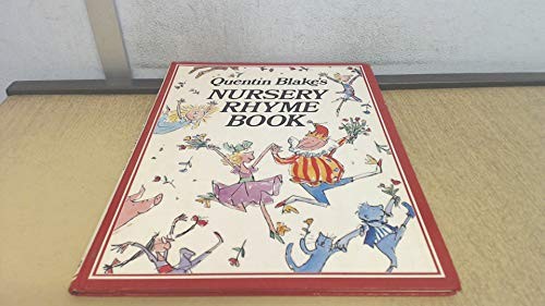 Quentin Blake's Nursery Rhyme Book
