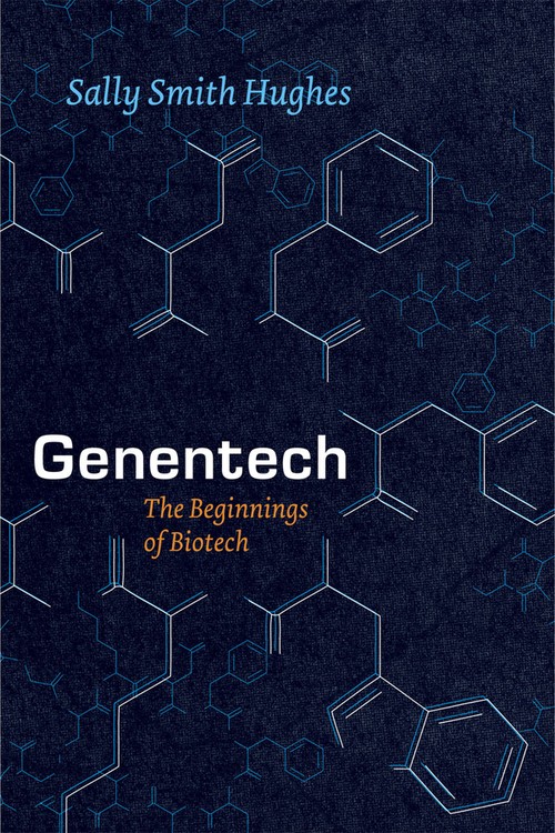 Genentech  The Beginnings of Biotech
