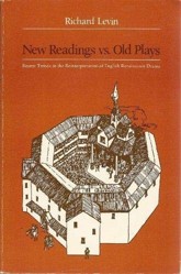 New Readings Versus Old Plays