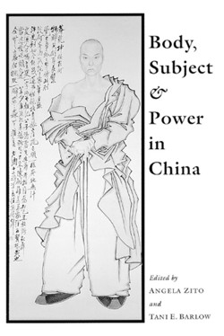 Body, Subject, and Power in China