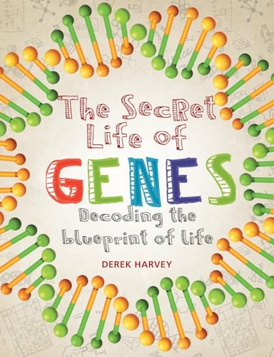 The Secret Life of Genes