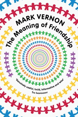 The Meaning of Friendship