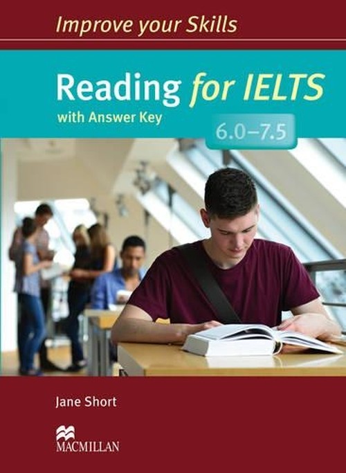 Improve Your Skills: Reading for IELTS 6.0-7.5 Student's Book with key