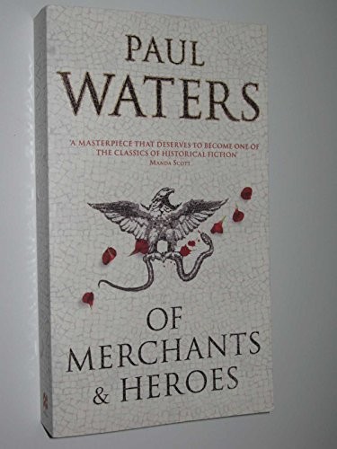 Of Merchants & Heroes