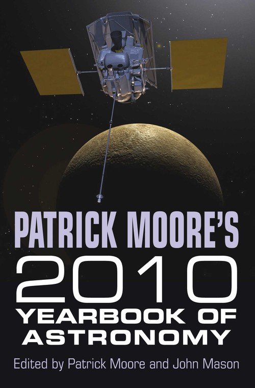 Patrick Moore's Yearbook of Astronomy 2010