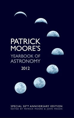 Patrick Moore's Yearbook of Astronomy 2012