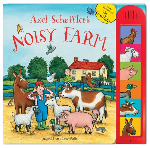 Axel Scheffler Noisy Farm