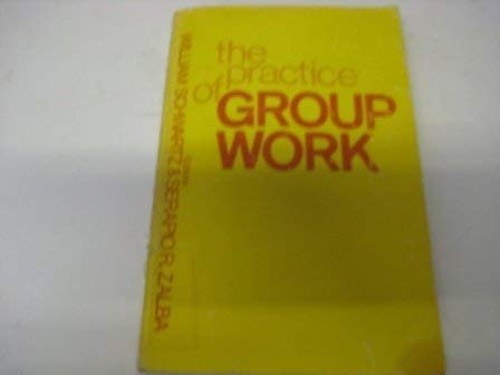 The Practice of Group Work