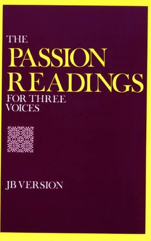 The Passion Readings for Three Voices