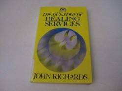 The Question of Healing Services