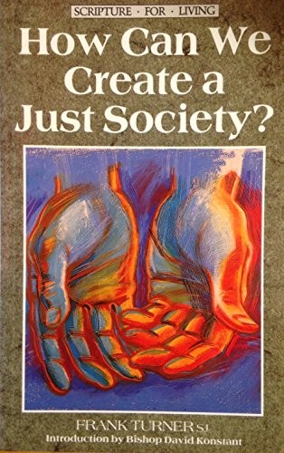 How Can We Create a Just Society?