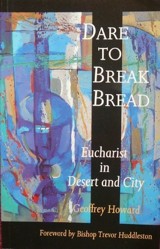 Dare to Break Bread