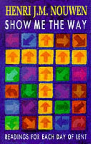 Show Me the Way