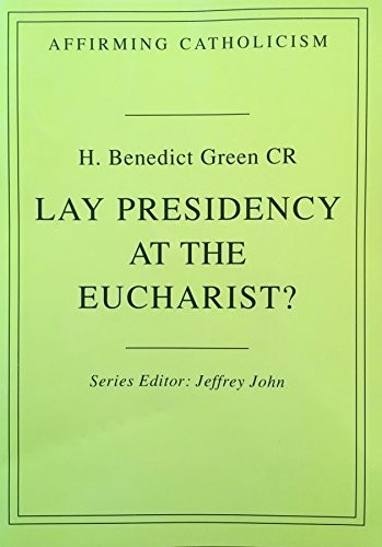Lay Presidency at the Eucharist